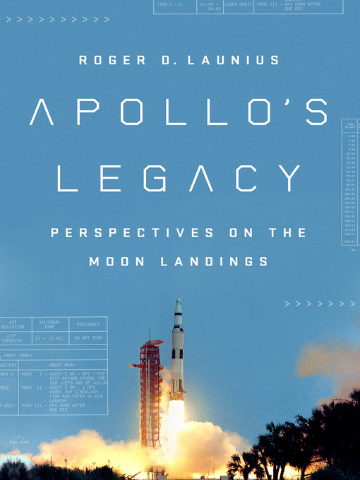 Title details for Apollo's Legacy by Roger D. Launius - Available